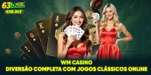 Wm Casino - Diversão Completa Com Jogos Clássicos Online